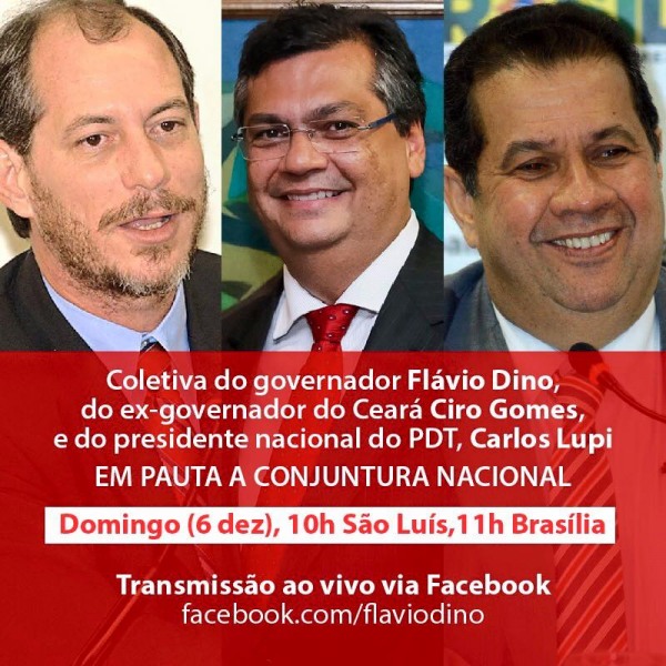 Fl vio Dino e Ciro Gomes falam hoje em defesa da democracia Vermelho