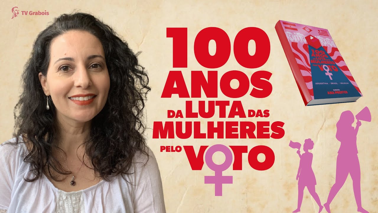 100 Anos Da Luta Pelo Voto Feminino Na América Latina Vermelho 